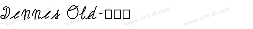 Dennes Old字体转换
